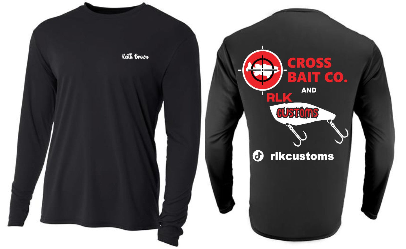 RLKcustoms/CrossBaitCo combo NON hooded long sleeve